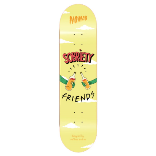 Nomad Role Models Series Sobriety Friends 8.0" Deck